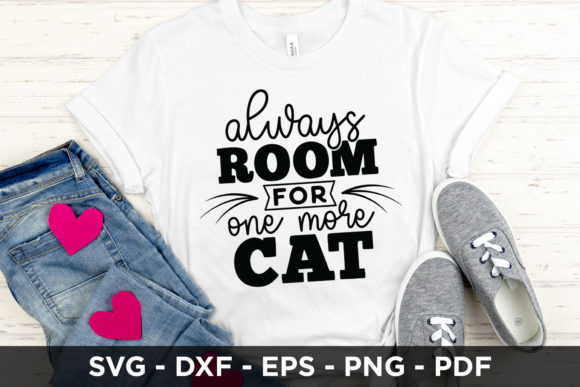 Always Room for One More Cat – Cat SVG Graphics for Crafts