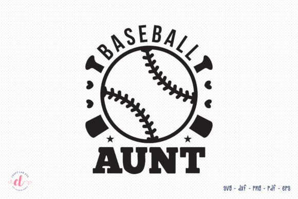 Baseball Aunt SVG: Graphics for Crafts & Creative Projects