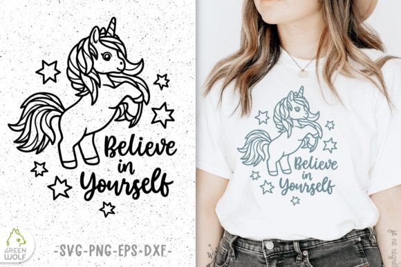 Believe in Yourself SVG Unicorn Graphics for Crafts