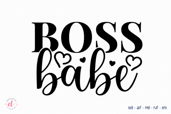 Boss Babe SVG: Wife Graphics for Crafts