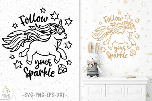 Follow Your Sparkle Unicorn SVG Graphics for Crafts
