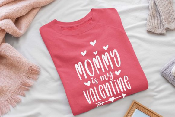 Mommy Is My Valentine SVG: Crafts & Graphics for Real Handmade Business