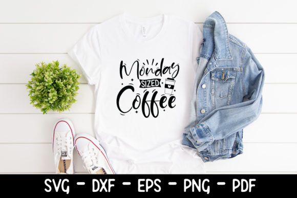 Monday Sized Coffee SVG — Graphics for Crafts