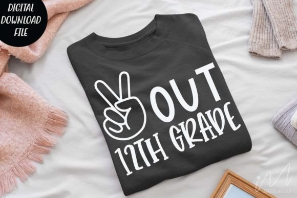 Peace out 12th Grade SVG: Graphics for Crafts & Local Branding