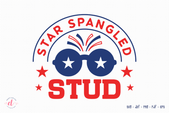 Star Spangled Stud SVG: Graphics & Crafts for 4th of July Branding